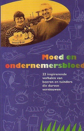 ​Moed en ondernemersbloed