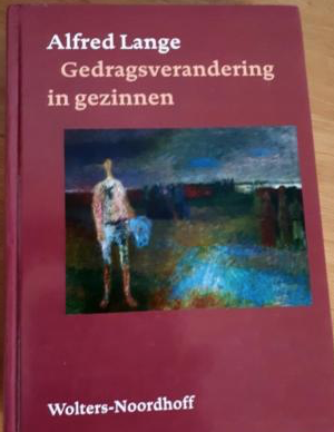 Alfred Lange // Gedragsverandering In Gezinnen (nijhof)