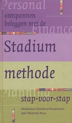 Marcel Rila // Ontspannen Beleggen Met De Stadiummethode