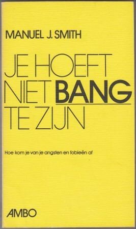 Manuel J. Smith // Je hoeft niet bang te zijn