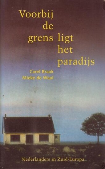 Mieke de Waal//Voorbij de grens ligt het paradijs(AP)