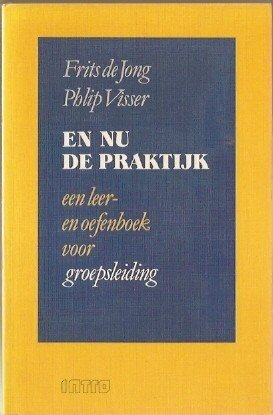Frits de Jong // En nu de praktijk