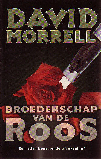 ​David Morrell//Broederschap van de roos