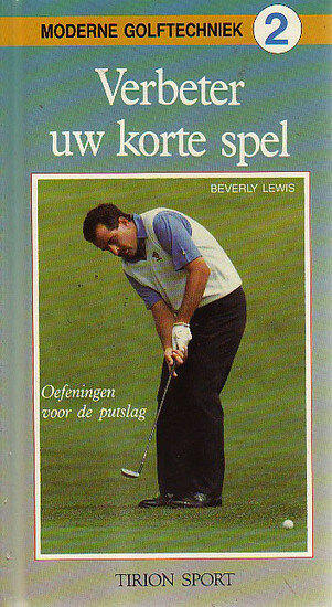 Beverly Lewis // Verbeter uw korte spel