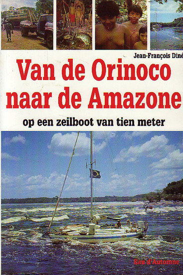 Jean-Francois Dine // Van de Orinoco naar de Amazone