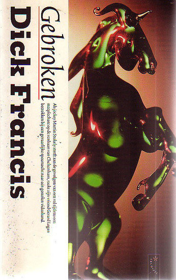 Dick Francis // Gebroken