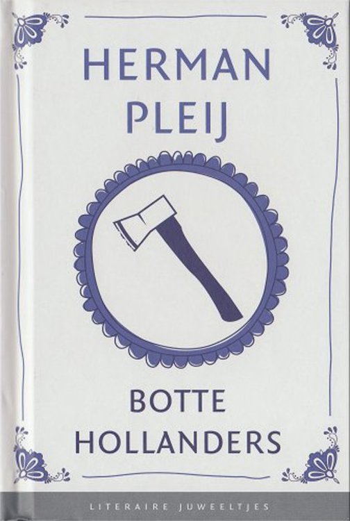 Herman Pleij // Botte Hollanders