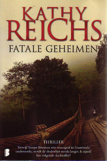 ​Kathy Reichs //Fatale geheimen