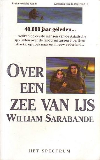 William Sarabande //Over een zee van ijs(Spectrum)