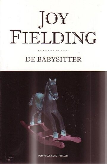 Joy Fielding//De babysitter(H & W)