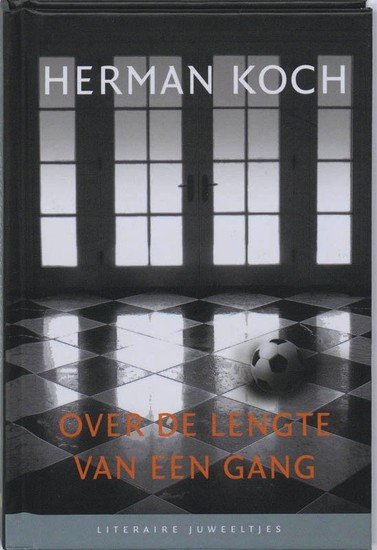 Herman Koch // Over de lengte van een gang