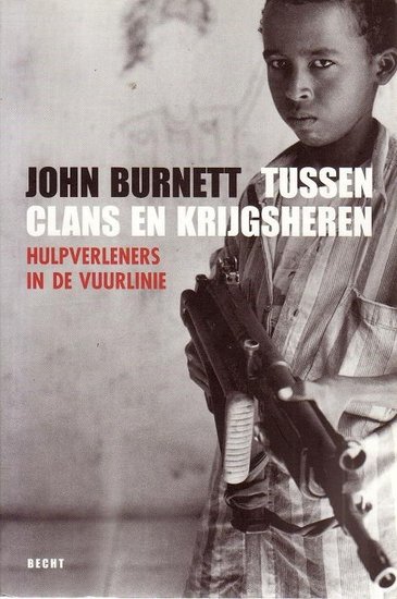 J. Burnett//Tussen clans en krijgsheren(Becht)