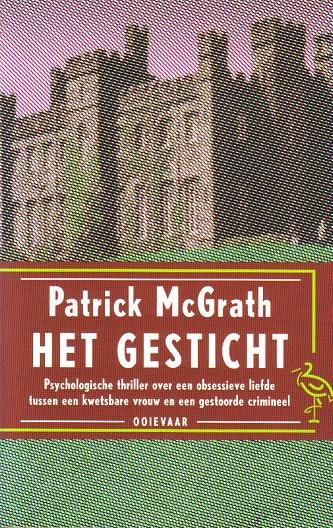 Patrick MacGrath//Het gesticht(ooievaar)