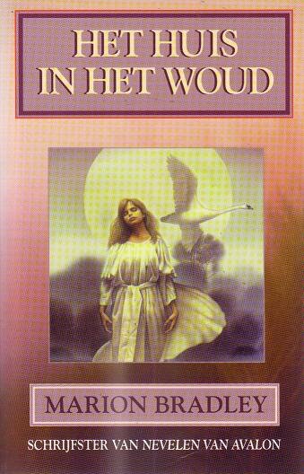 Marion Zimmer Bradley//Huis in het woud(parel)