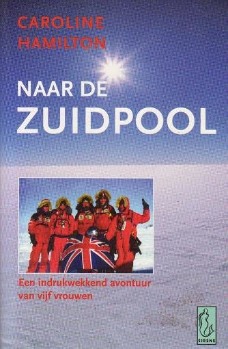 Caroline Hamilton //Naar de Zuidpool(Sirene)