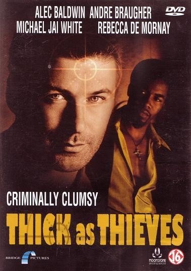 ​Thick as Thieves (1998)