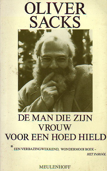 ​Oliver Sacks // Man die zijn vrouw voor een hoed hield (meulenhoff)