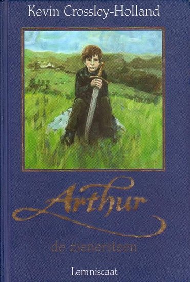 Kevin Crossley-Holland//Arthur - de zienersteen(Lemniscaat)