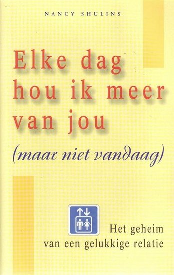 Nancy Shulins//Elke dag hou ik meer van jou(BZZToH)