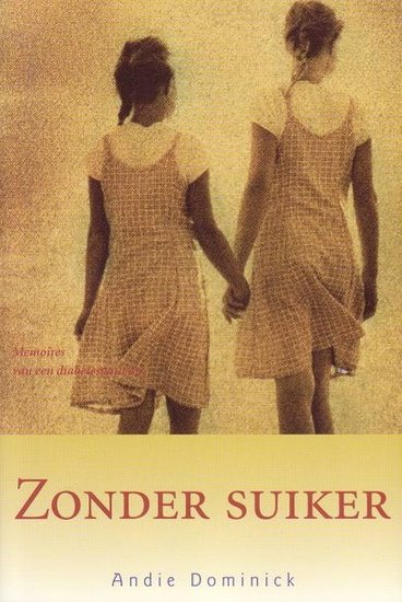 Andie Dominick//Zonder suiker(Arena)