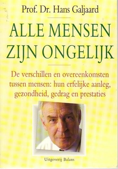 H. Galjaard//Alle mensen zijn ongelijk(Balans)
