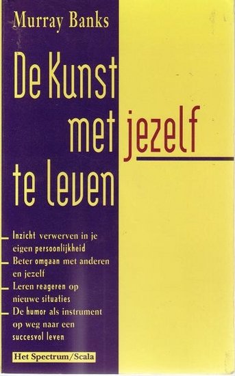 Murray Banks//kunst met jezelf te leven(Spectum)