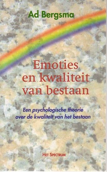 Ad Bergsma//Emoties en kwaliteit van bestaan(spectrum)