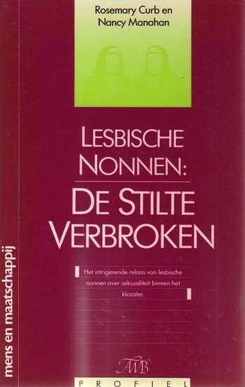 Rosemary Curb & Nancy Manahan//Lesbische nonnen:De stilte verbroken(bruna)