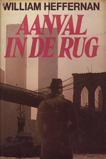 William Heffernan//Aanval in de rug(Kadmos)