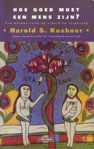 Harold Kushner//Hoe goed moet een mens zijn?(ten have)