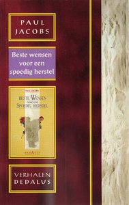  Paul Jacobs //Beste wensen voor een spoedig herstel(dedalus)