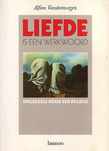 Alfons Vansteenwegen // Liefde Is Een Werkwoord