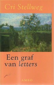 Cri Stellweg //Een graf van letters(Ambo)