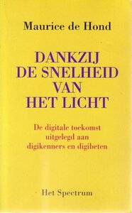 Maurice de Hond//Dankzij de snelheid van het licht(spectrum)