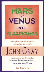 John Gray//Mars en Venus in de slaapkamer(Spectrum) 