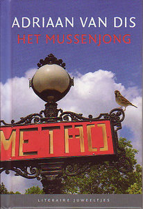 ​Adriaan van Dis // Het Mussenjong 