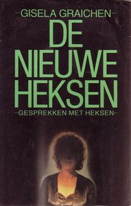 Gisela Graichen// De nieuwe heksen (de kern)