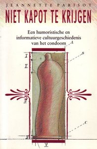 Jeannette Parisot // Niet kapot te krijgen  (Bruna)