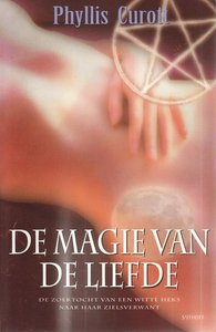 Phyllis Curott // De magie van de liefde (Sijthoff)