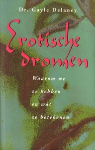 Gayle Delaney // Erotische dromen (Bigot & Van Rossum)
