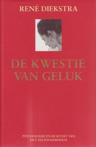René F. W. Diekstra // De kwestie van geluk (karakter)