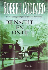 Robert Goddard//Bij nacht en ontij (BZZToH)