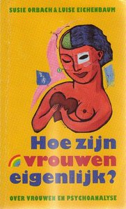 Susie Orbach // Hoe zijn vrouwen eigenlijk (muntinga)