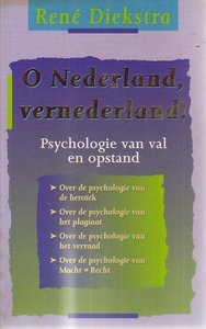 René F. W. Diekstra // O Nederland, vernederland! (bruna)