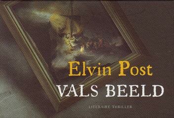 Elvin Post//Vals beeld(Dwarsligger 63)