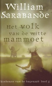 William Sarabande // Het volk van de Witte Mammoet (spectrum)