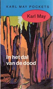 Karl May // In Het Dal Van De Dood ( Prisma )