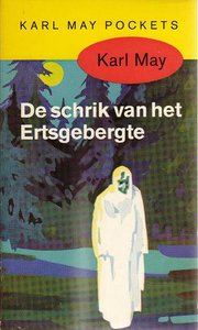 Karl May // De Schrik Van Het Ertsgebergte  ( Prisma )