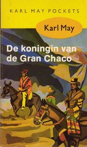 Karl May // De Koningin Van De Gran Chaco (prisma)