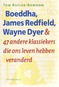 Tom Butler-Bowdon // Boeddha, James Redfield, Wayne Dyer (spectrum)